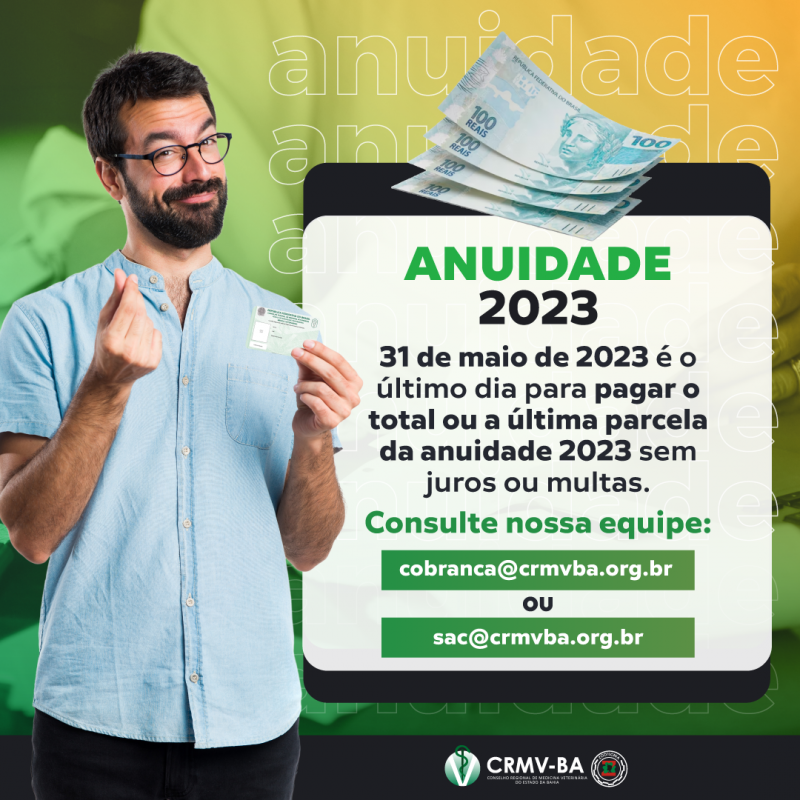 Anuidade 2023 Pague Sem Juros Ou Multas Até 31 De Maio Crmv Ba 7035